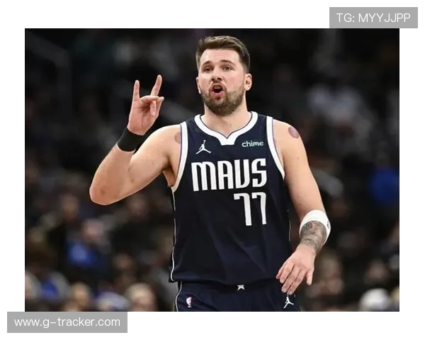 东契奇布伦森均可出战圣诞大战 达拉斯双星助力球队冲击胜利